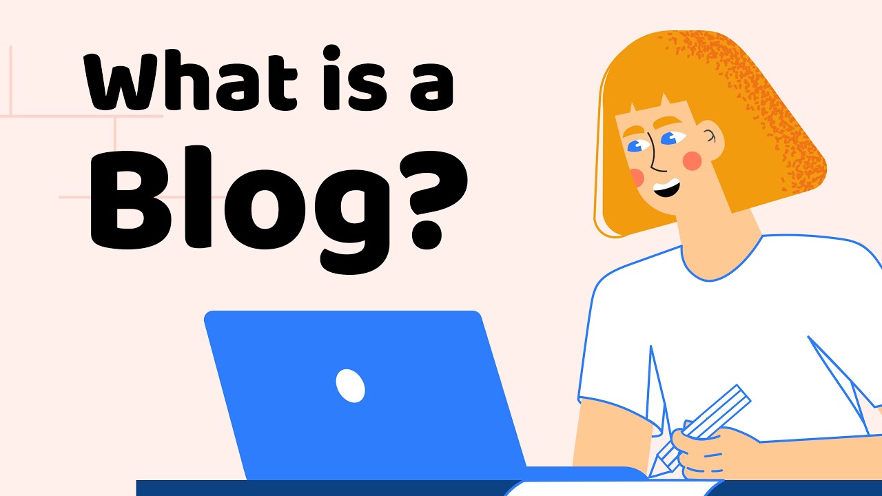 What is Blog?